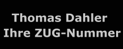 Thomas Dahler Ihre Zugnummer